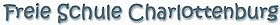 Schriftzug Freie Schule Charlottenburg